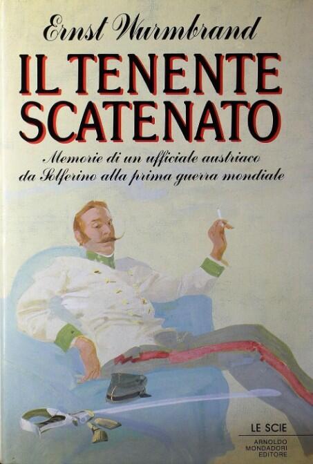 Il tenente scatenato - Ernst Wurmbrand 