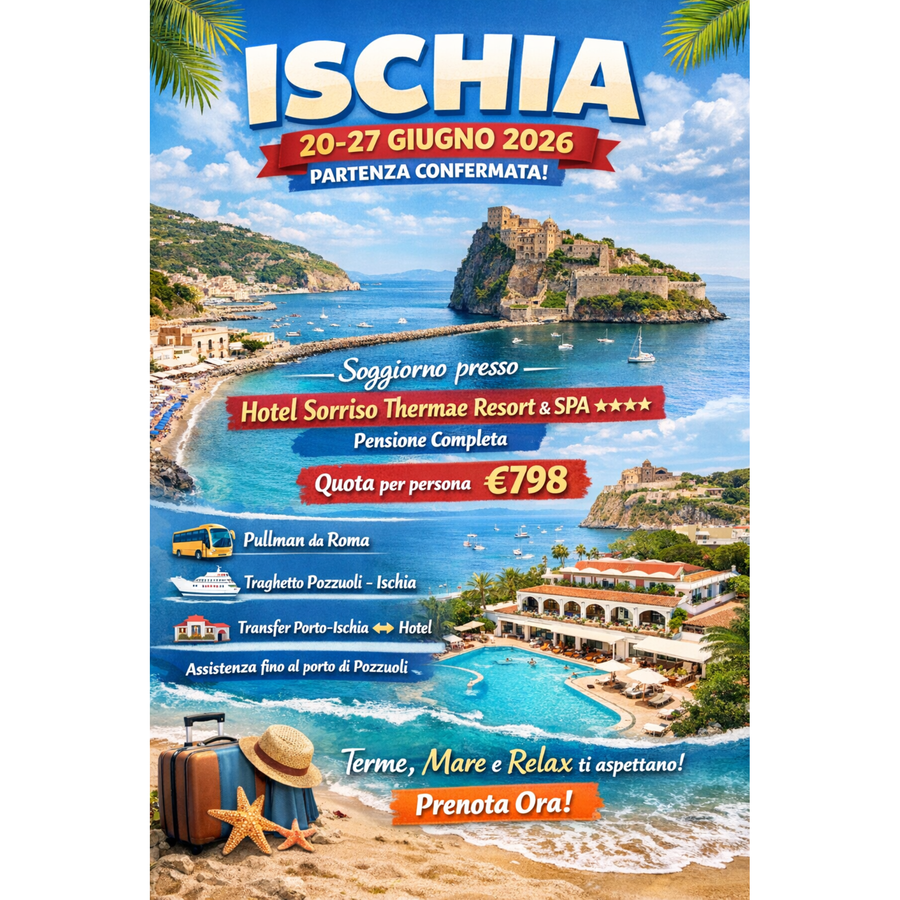 20 GIUGNO 2026 | ISCHIA FORIO HOTEL SORRISO 8 GIORNI 