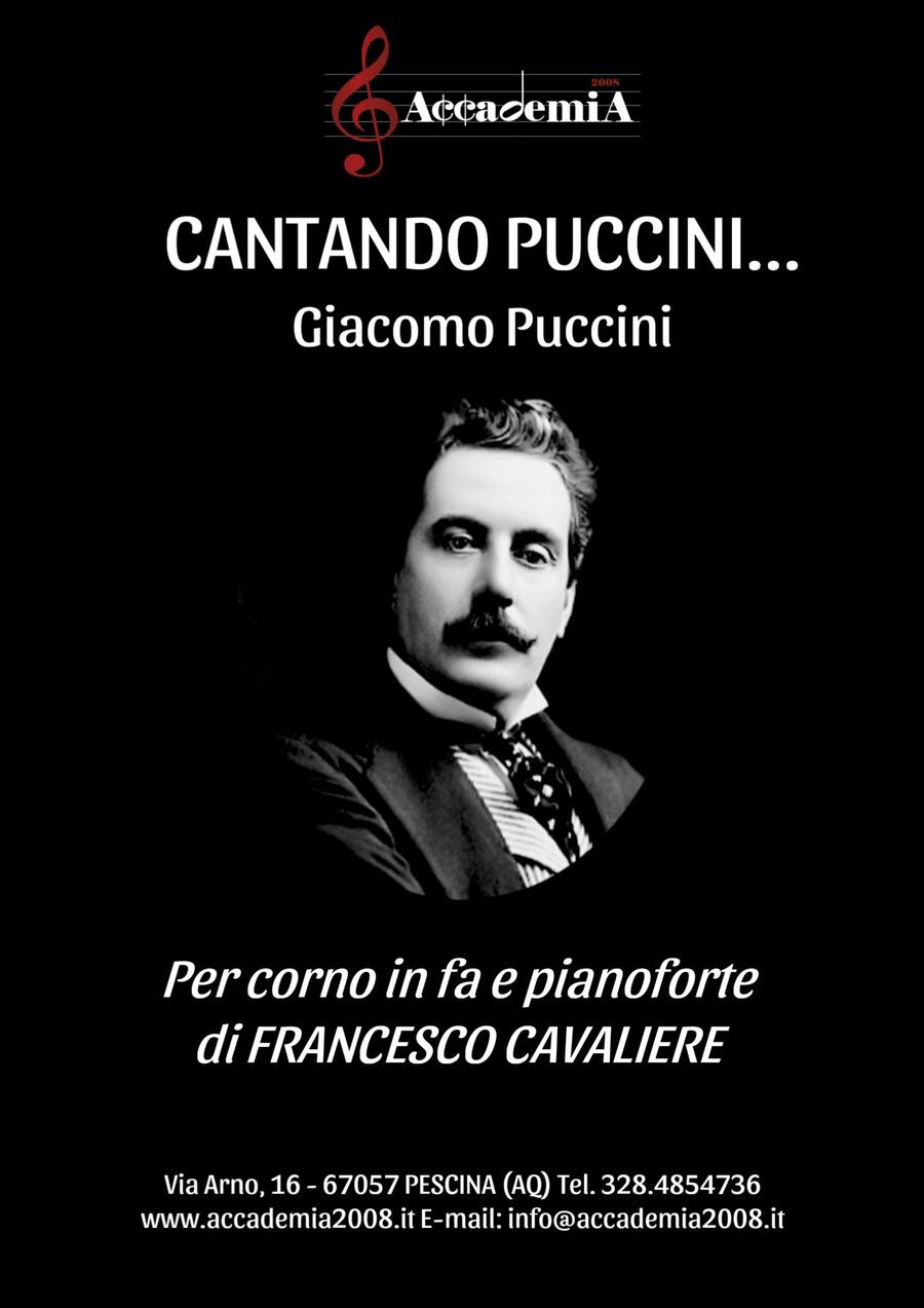 CANTANDO PUCCINI... - Francesco Cavaliere / Giacomo Puccini