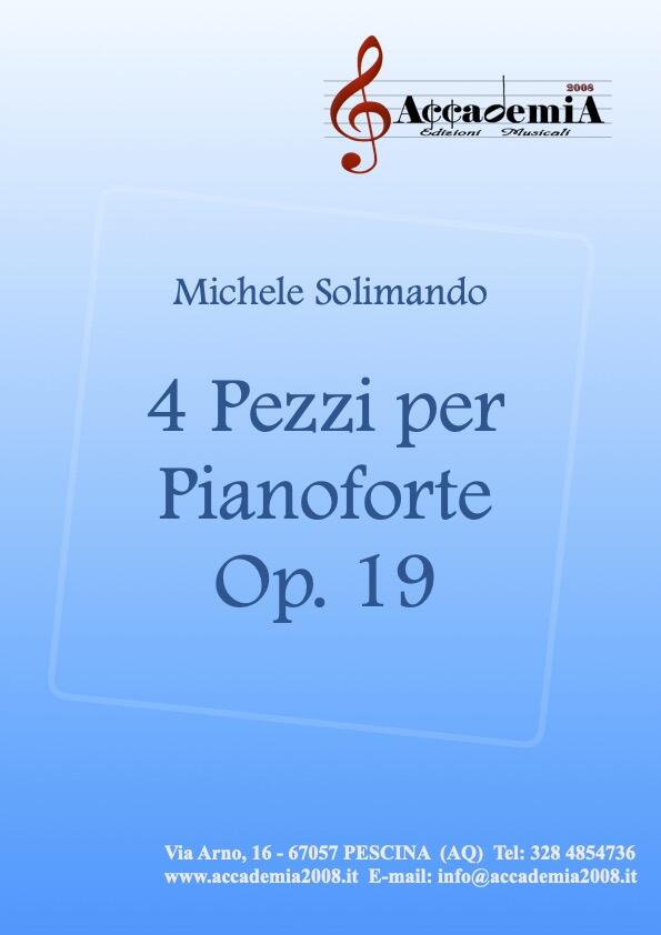 4 PEZZI PER PIANOFORTE Op.19 - Michele Solimando