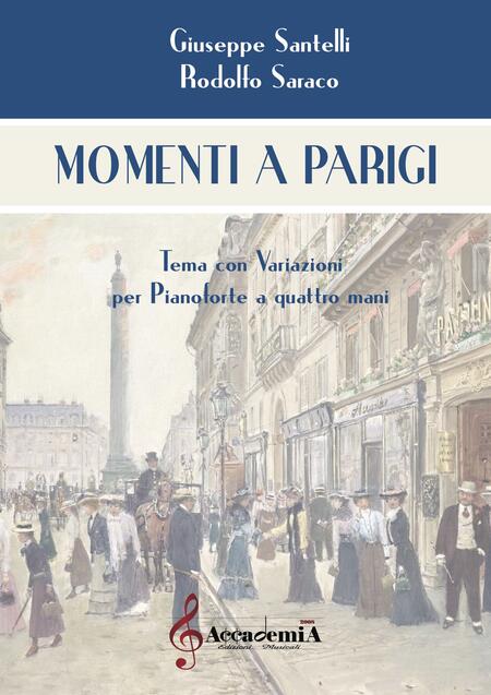 MOMENTI A PARIGI - Rodolfo Saraco / Giuseppe Santelli