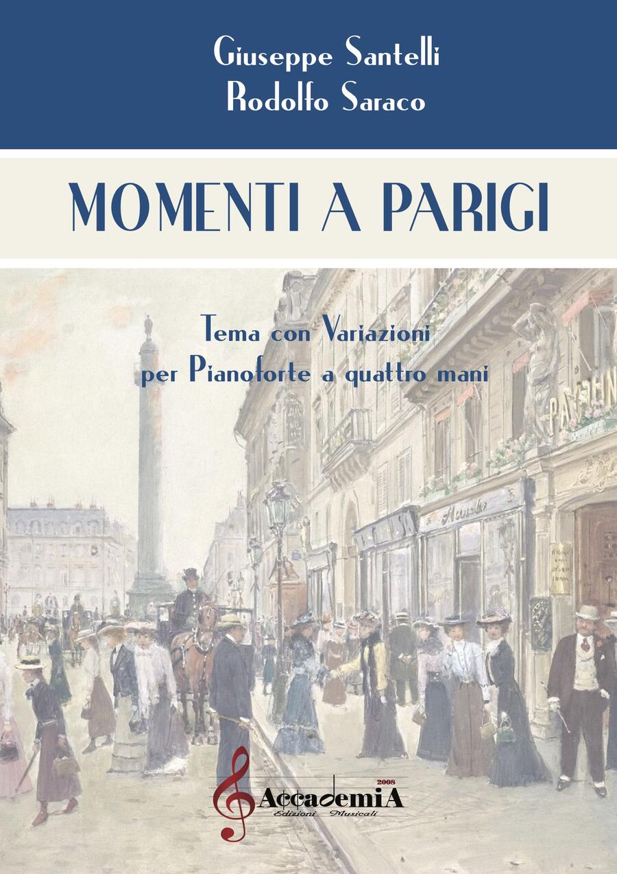 MOMENTI A PARIGI - Rodolfo Saraco / Giuseppe Santelli
