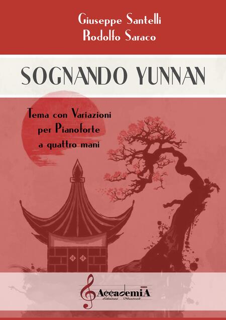 SOGNANDO YUNNAN - Giuseppe Santelli / Rodolfo Saraco