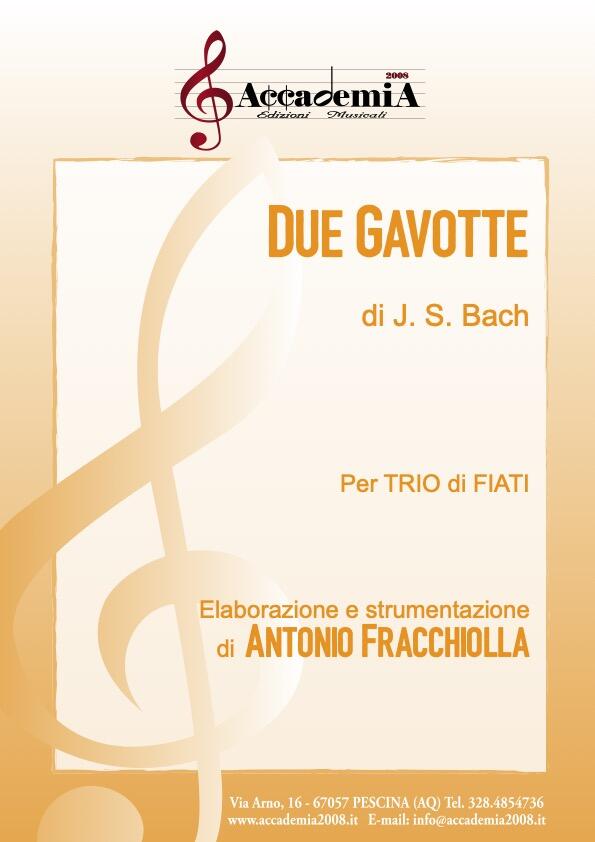 DUE GAVOTTE - Antonio Fracchiolla / Johann Sebastian Bach