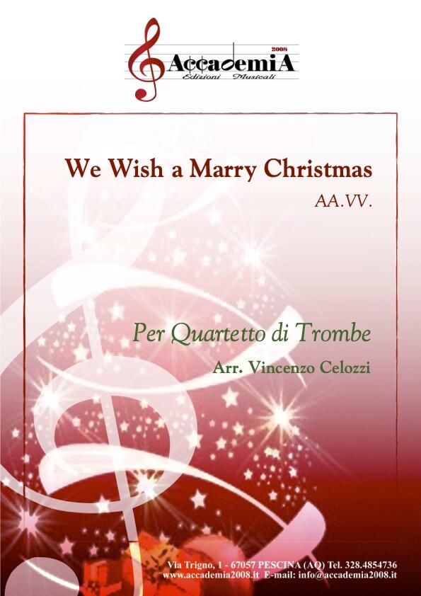 WE WISH A MARRY CHRISTMAS - Vincenzo Celozzi / AA.VV.