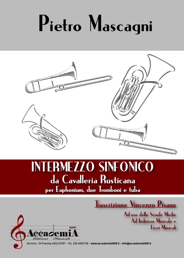 INTERMEZZO SINFONICO da "Cavalleria Rusticana" - Vincenzo Pisano / Pietro Mascagni