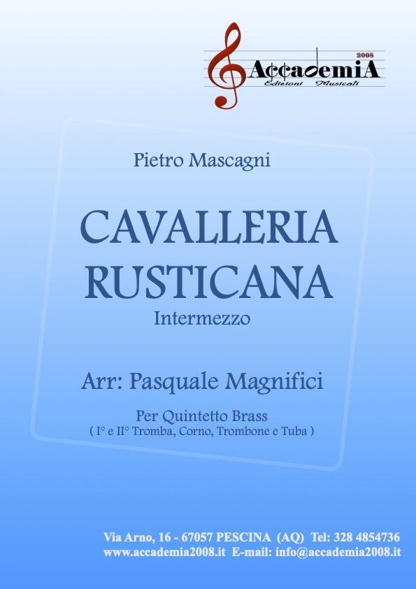 CAVALLERIA RUSTICANA "Intermezzo" (Quintetto di Ottoni) - Pasquale Magnifici / Pietro Mascagni