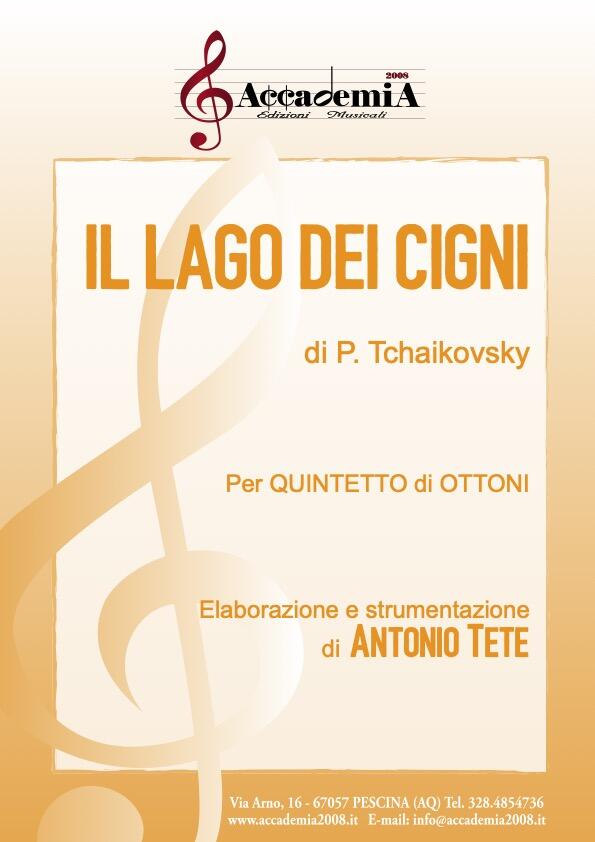 IL LAGO DEI CIGNI (Quintetto di Ottoni) - Antonio Tete / Pëtr Il'ič Čajkovskij