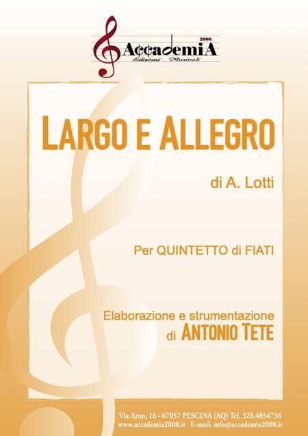 LARGO E ALLEGRO (Quintetto di Fiati) - Antonio Tete / Antonio Lotti