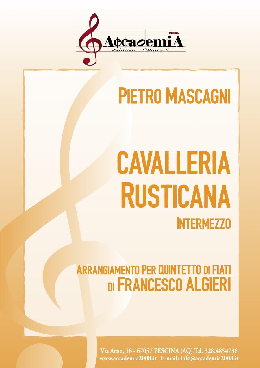 CAVALLERIA RUSTICANA "Intermezzo" (Quintetto di Fiati) - Francesco Algieri / Pietro Mascagni