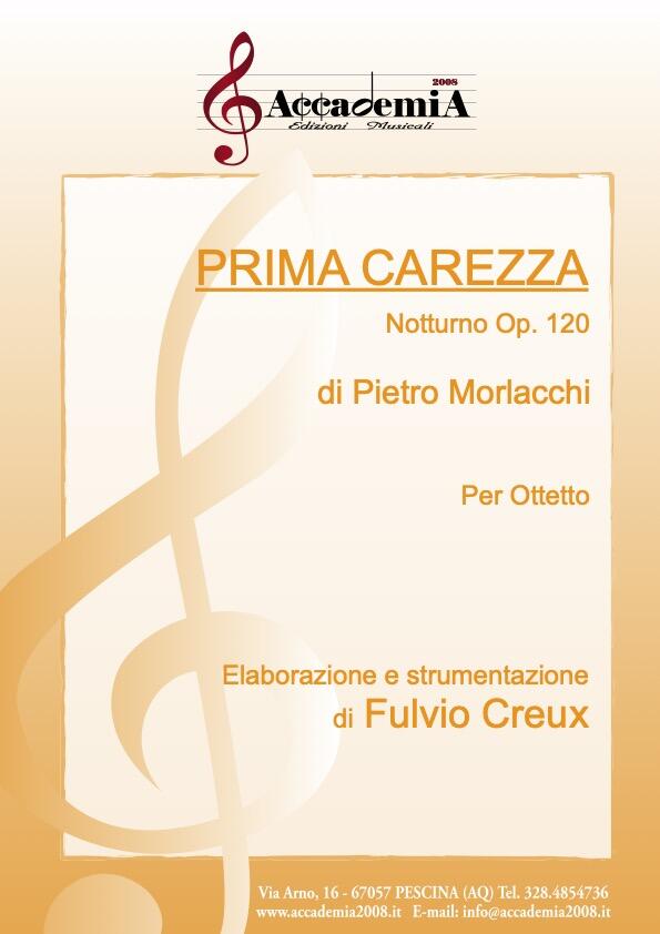 PRIMA CAREZZA Notturno Op.120 (Per Ottetto) - Fulvio Creux / Costantino De Crescenzo