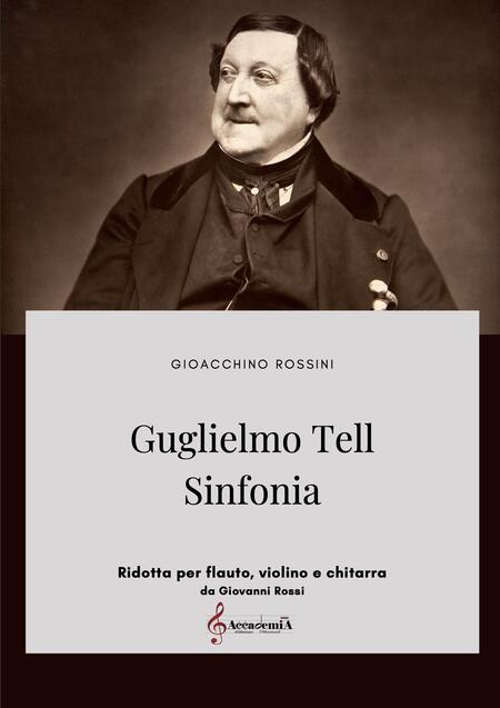 GUGLIELMO TELL (Ensemble Miste) - Giovanni Rossi - Gioachino Rossini