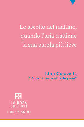 Lino Caravella - Dove la terra chiede pace