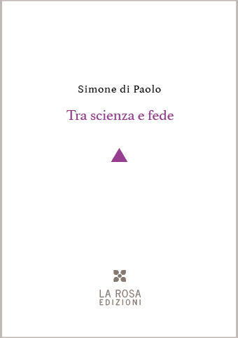 Simone di Paolo - Tra scienza e fede