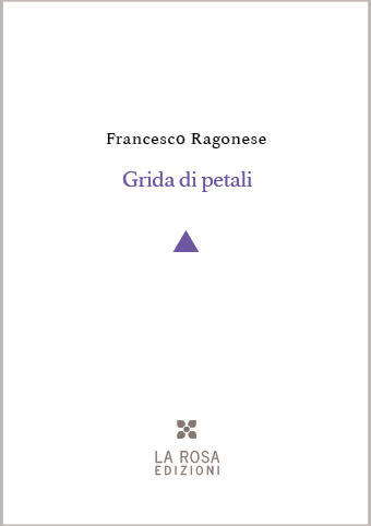 Francesco Ragonese - Grida di petali