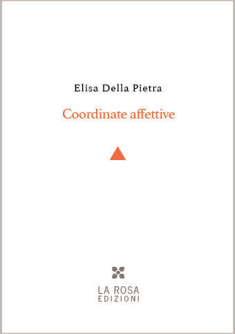 Elisa della Pietra - Coordinate affettive