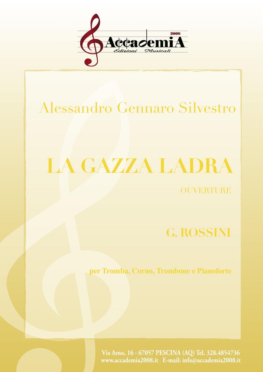 LA GAZZA LADRA - Alessandro Gennaro Silvestro / Gioachino Rossini