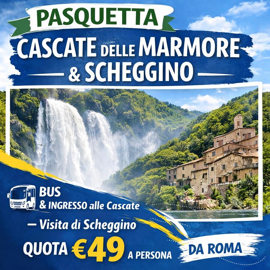 06 APRILE 2026 SCHEGGINO E CASCATE DELLE MARMORE