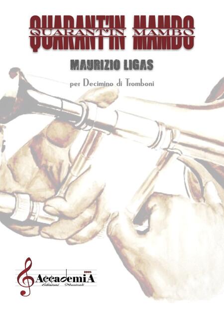 QUARANT'IN MAMBO (Ensemble di Tromboni) - Maurizio Ligas