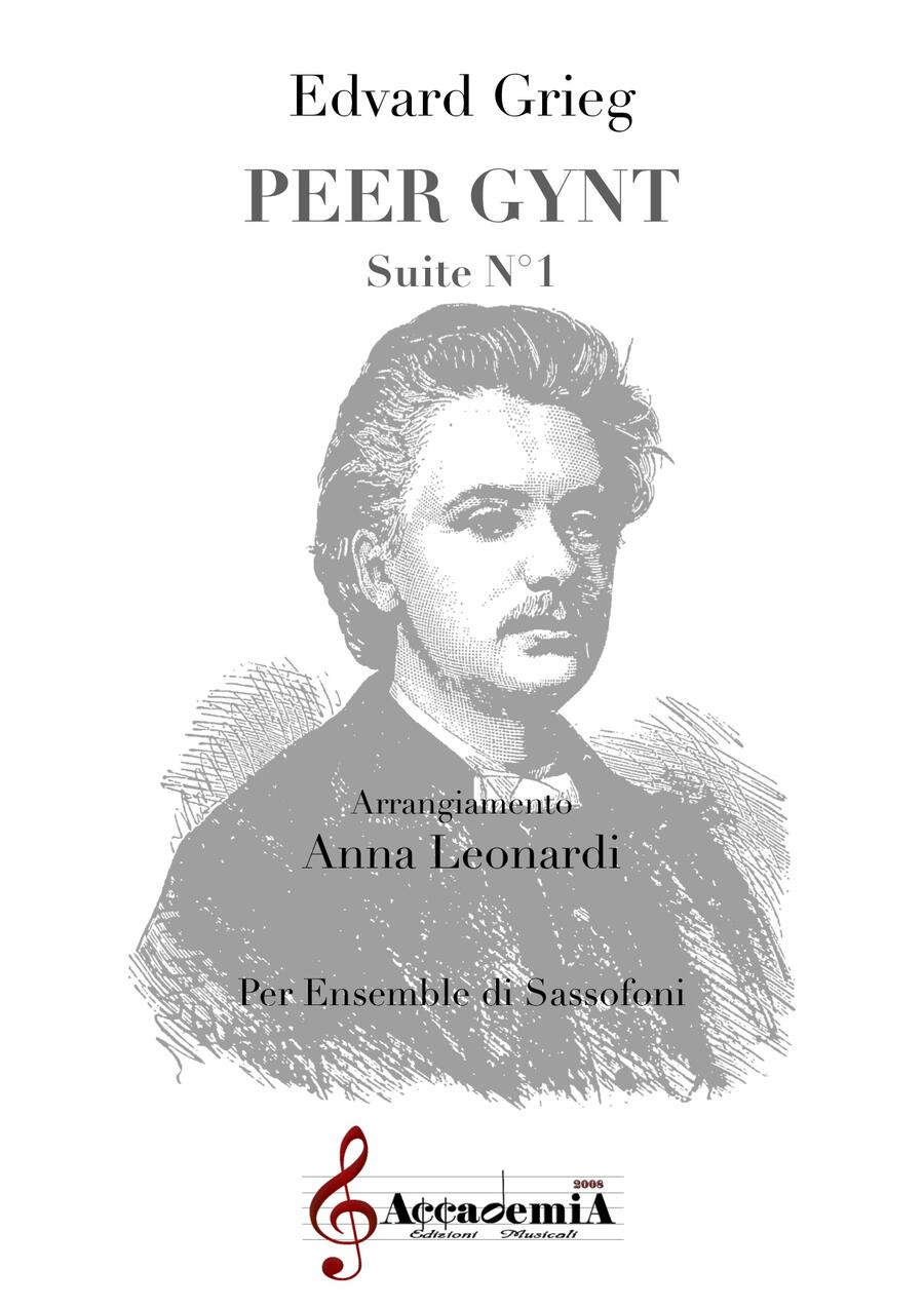PEER GYNT Suite N°1 (Ensemble di Sassofoni) - Anna Leonardi / Edvard Grieg