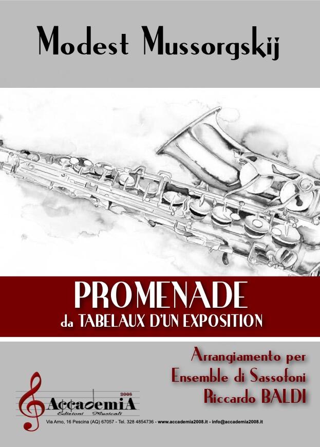 PROMENADE da "Tabelaux d'un Exposition" (Ensemble di Sassofoni) - Riccardo Baldi / Modest Petrovič Musorgskij