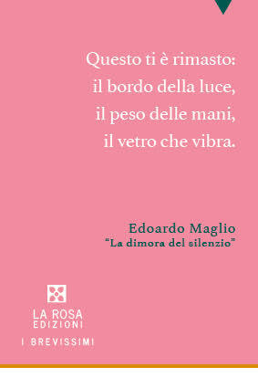 Eodardo Maglio - La dimora del silenzio