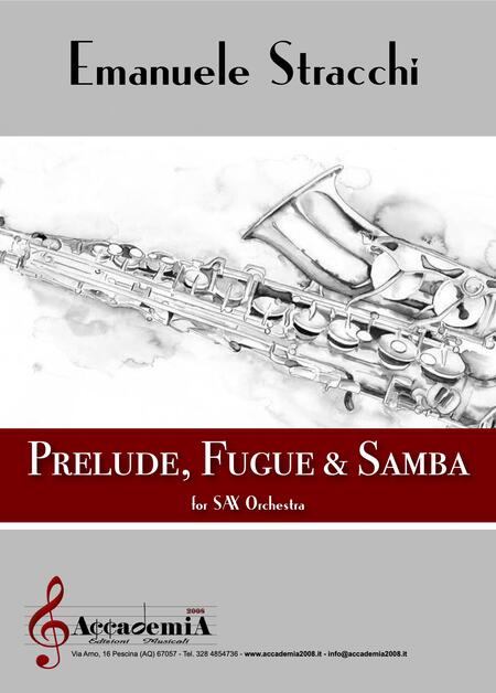 PRELUDE, FUGUE & SAMBA (Ensemble di Sassofoni) - Emanuele Stracchi