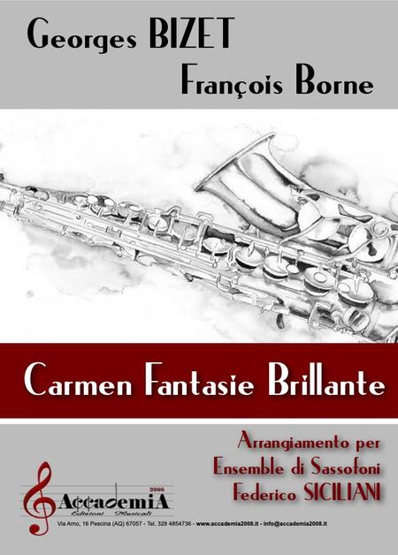 CARMEN FANTASIE BRILLANTE (Ensemble di Sassofoni) - Federico Siciliani / François Borne / Georges Bizet