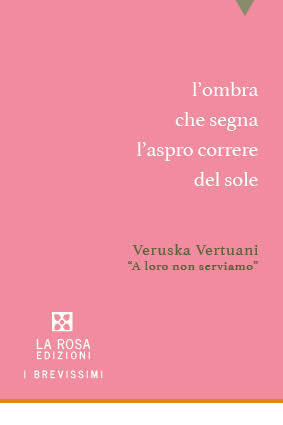 Veruska Vertuani - A loro non serviamo