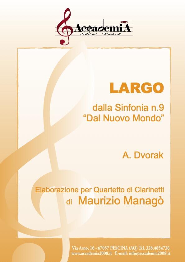 LARGO (Quartetto di Clarinetti) - Maurizio Managò / Antonín Dvořák