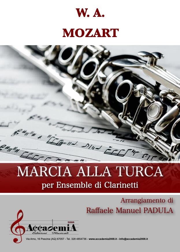 MARCIA ALLA TURCA (Ensemble di Clarinetti) - Manuel Padula / Wolfgang Amadeus Mozart