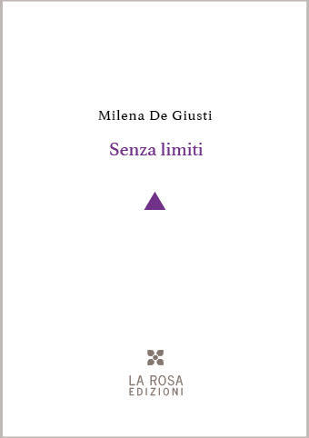 Milena De Giusti - Senza limiti