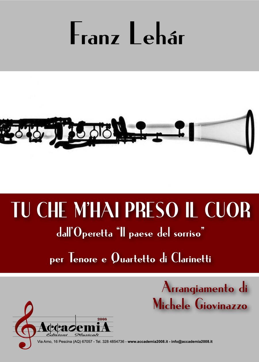 TU CHE M'HAI PRESO IL CUOR (Ensemble di Clarinetti) - Michele Giovinazzo / Franz Lehár