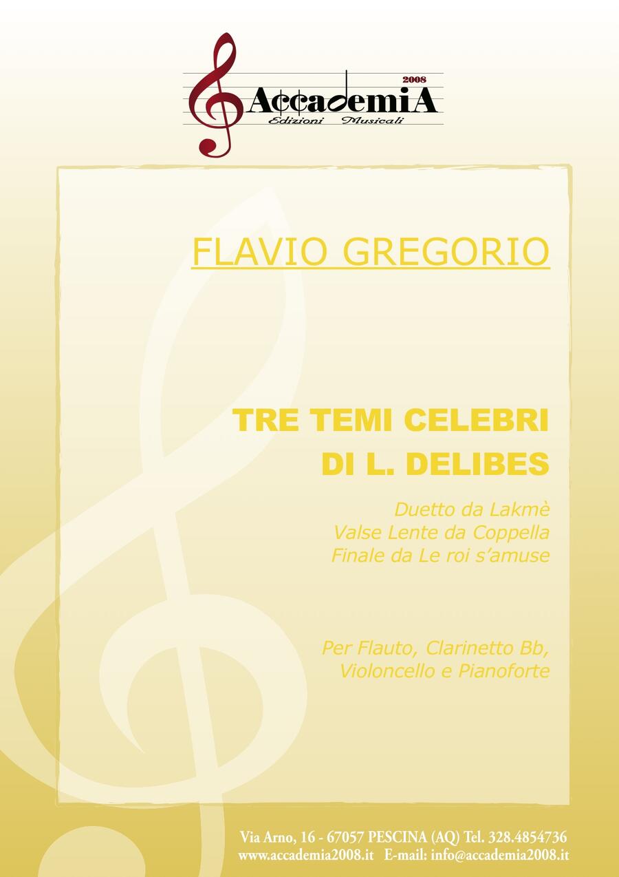 TRE TEMI CELEBRI (Formazioni Scolastiche) - Flavio Gregorio / Léo Delibes