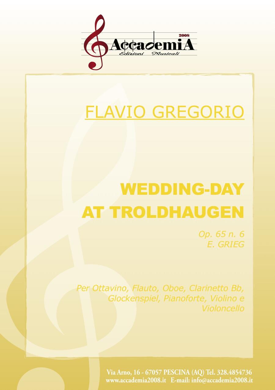 WEDDING-DAY AT TROLDHAUGEN Op.65 N°6 (Formazioni Scolastiche) - Flavio Gregorio / Edvard Grieg