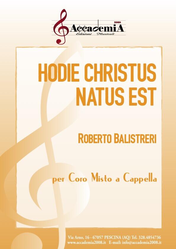 HODIE CHRISTUS NATUS EST (Coro Misto) - Roberto Balistreri