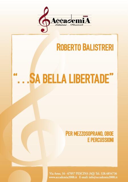 "...SA BELLA LIBERTADE" (Mezzosprano, Oboe e Percussioni) - Roberto Balistreri