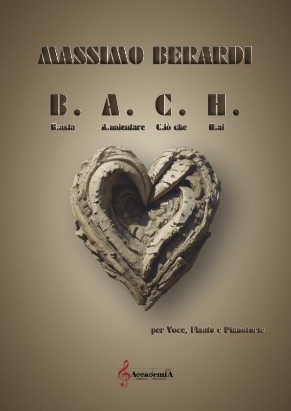B.A.C.H. (Voce, Flauto e Pianoforte) - Massimo Berardi