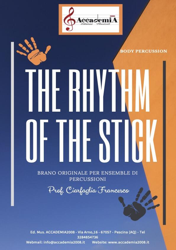 THE RHYTMN OF THE STICK (Percussioni) - Francesco Ciarfaglia