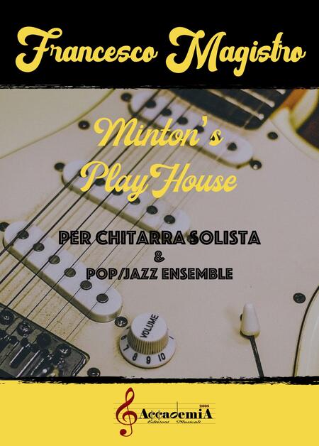 MINTON'S PLAY HOUSE (Ensemble Pop-Jazz) - Francesco Magistro