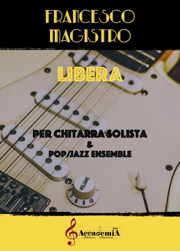 LIBERA (Ensemble Pop-Jazz) - Francesco Magistro