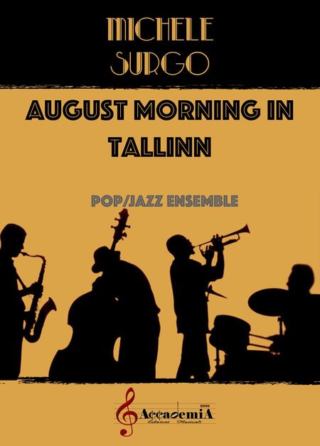 AUGUST MORNING IN TALLINN (Ensemble Pop Jazz) - Michele Surgo