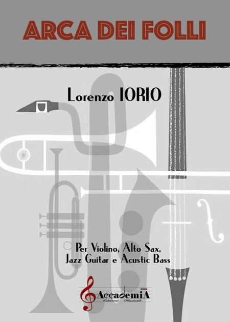 ARCA DEI FOLLI (Ensemble Pop Jazz) - Lorenzo Iorio