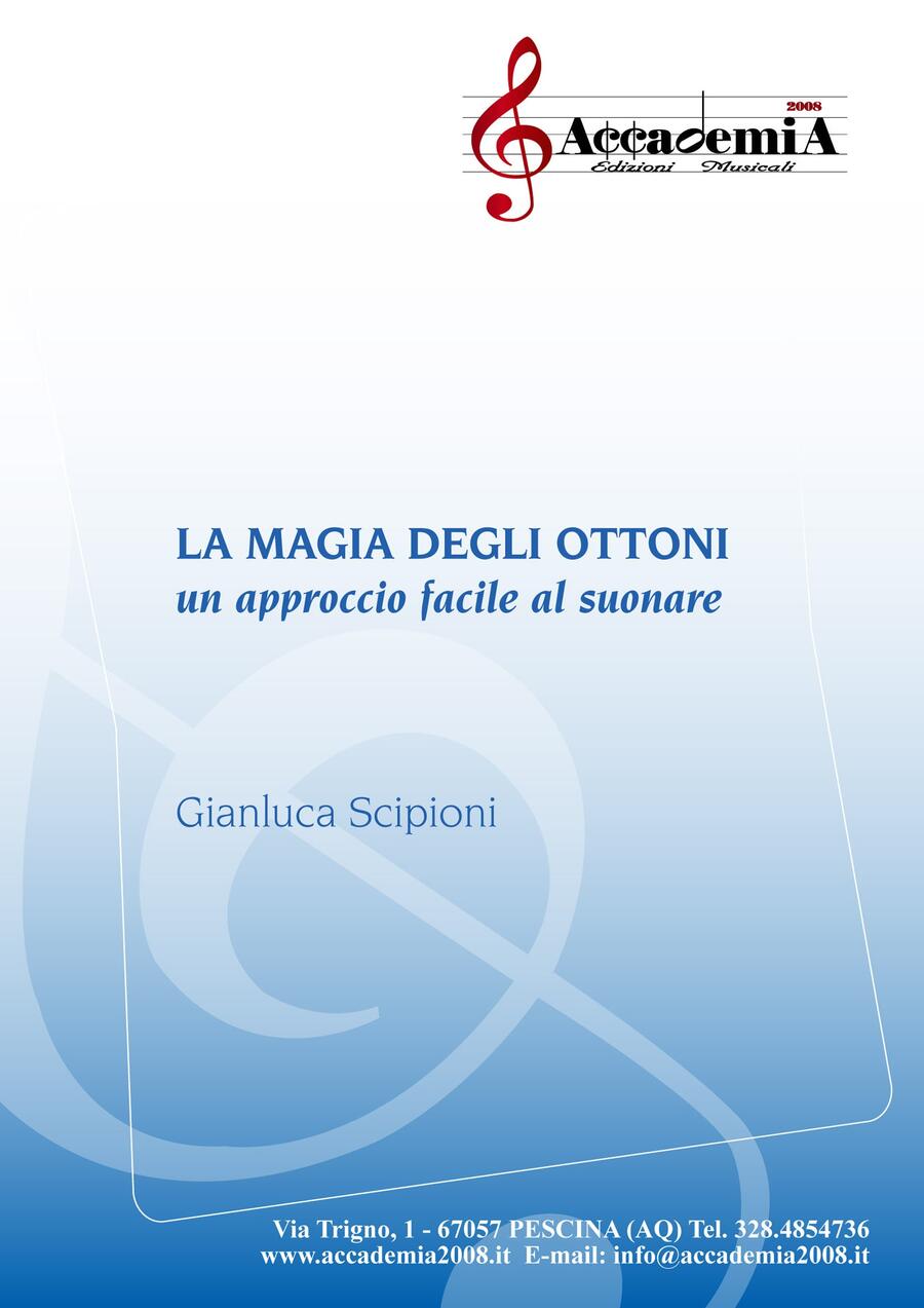 LA MAGIA DEGLI OTTONI (Metodo per Trombone) - Gianluca Scipioni
