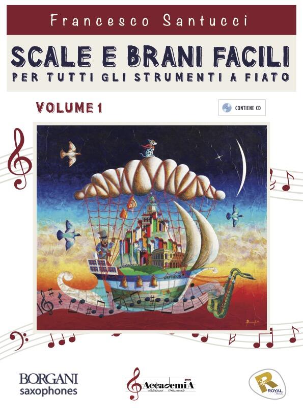 SCALE E BRANI FACILI (Metodo per tutti gli strumenti a fiato) - Francesco Santucci