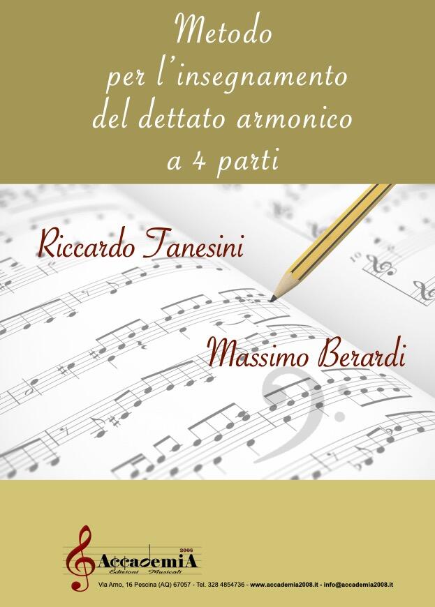 METODO PER L’INSEGNAMENTO DEL DETTATO  ARMONICO  4 PARTI (Metodo per Dettato) - Riccardo Tanesini / Massimo Berardi