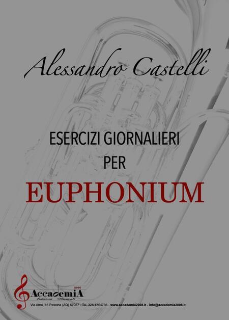 ESERCIZI GIORNALIERI PER EUPHONIUM (Metodo per Euphonium) - Alessandro Castelli 