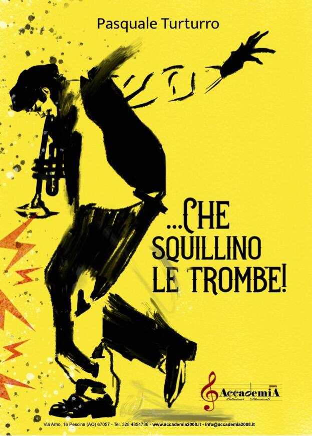 CHE SQUILLINO LE TROMBE! (Metodo per Tromba) - Pasquale Turturro
