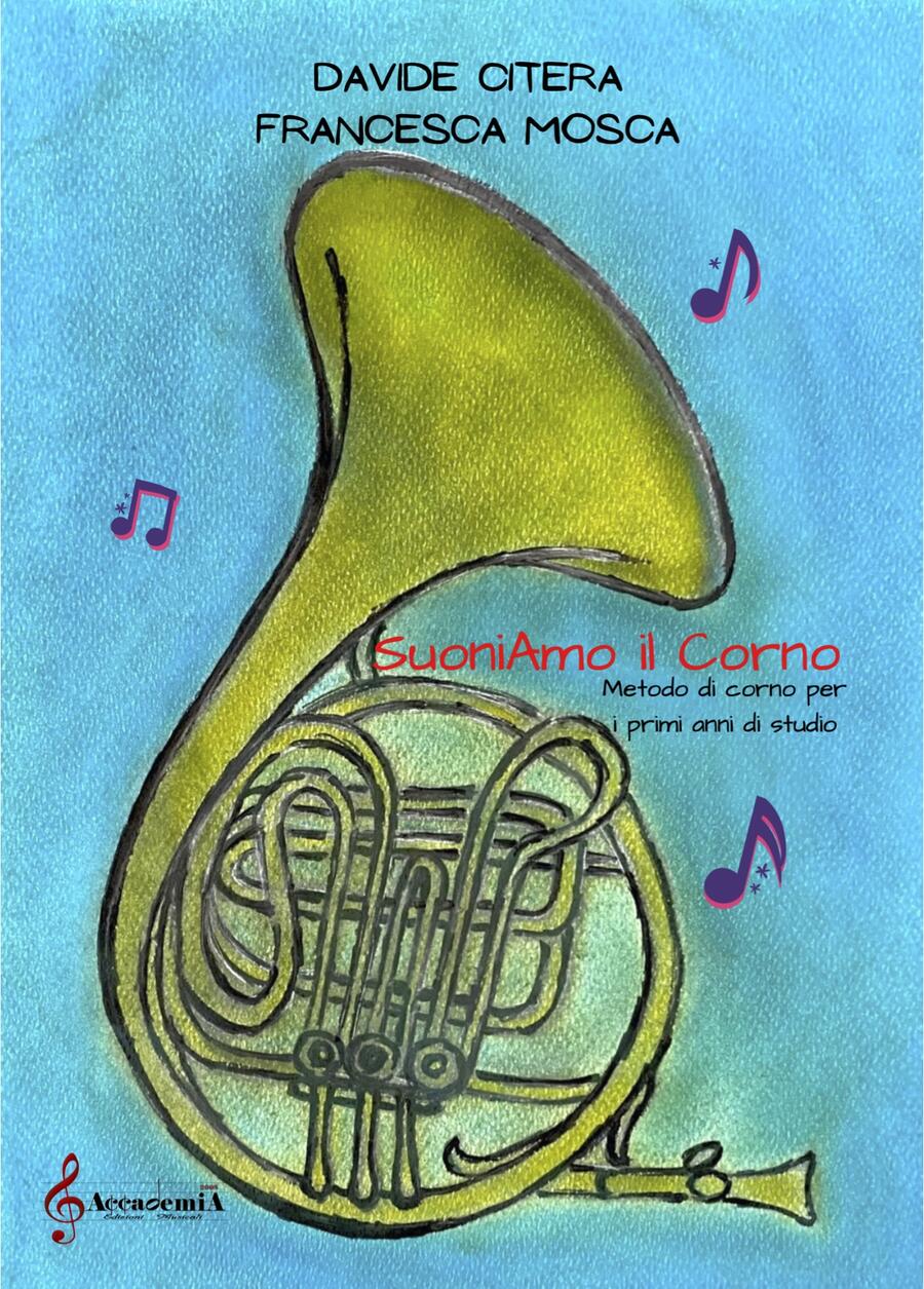 SUONIAMO IL CORNO (metodo per Corno) - Davide Citera