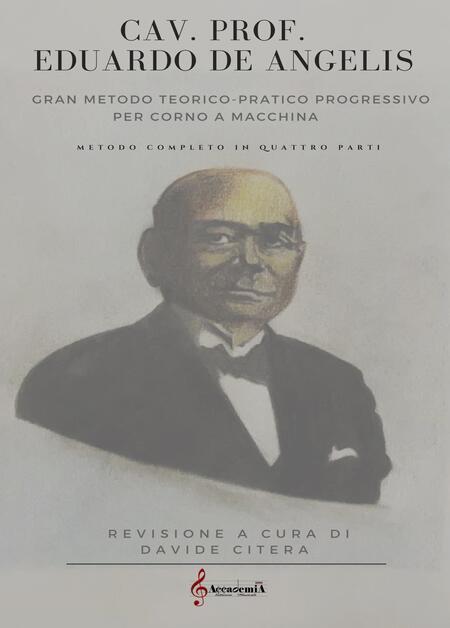 GRAN METODO TEORICO PRATICO PROGRESSIVO PER  CORNO A MACCHINA (Metodo per Corno) - Davide Citera / Eduardo De Angelis